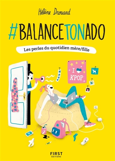 #Balance ton ado | Drouard, Hélène