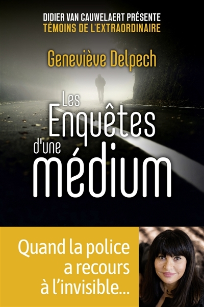 Enquêtes d'une médium (Les) | Delpech, Geneviève