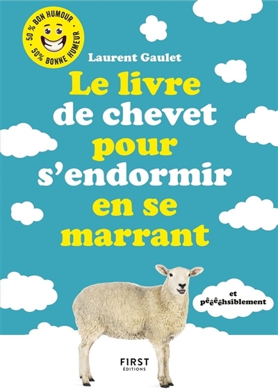 livre de chevet pour s'endormir en se marrant (Le) | Gaulet, Laurent