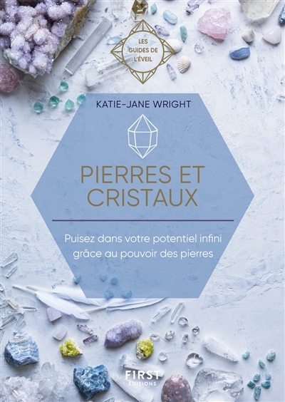 Pierres et cristaux | Wright, Katie-Jane