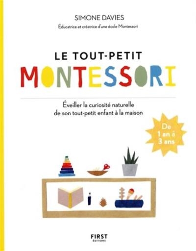 petit enfant Montessori (Le) | Davies, Simone