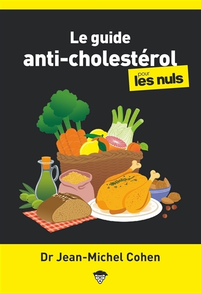 guide anti-cholestérol pour les nuls (Le) | Cohen, Jean-Michel