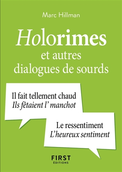 Holorimes et autres dialogues de sourds | Hillman, Marc