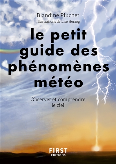 petit guide des phénomènes météo (Le) | Pluchet, Blandine