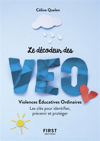 décodeur des violences éducatives ordinaires (Le) | Quelen, Céline