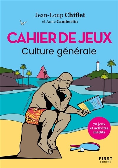 Cahier de jeux : culture générale : 70 jeux et activités inédits | Chiflet, Jean-Loup