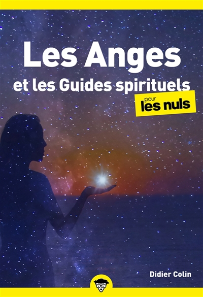 Anges et les guides spirituels pour les nuls (Les) | Colin, Didier