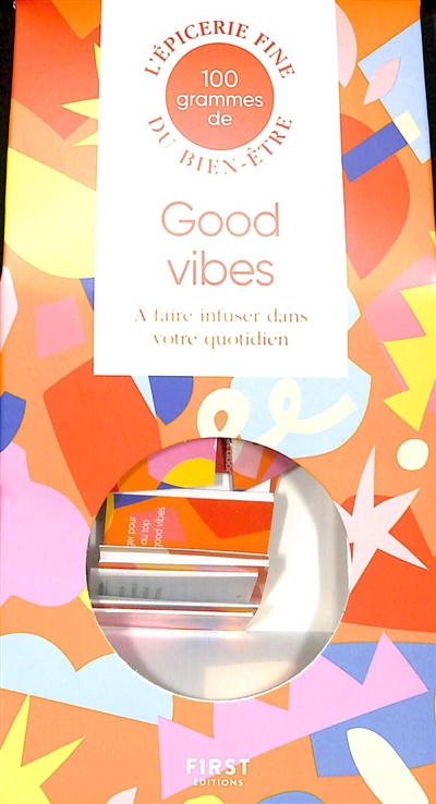 100 grammes de good vibes à faire infuser dans votre quotidien | Eulalie, Astrid (Auteur) | Prouvost, Claire (Illustrateur)
