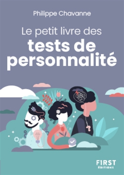 Petit livre des tests de personnalité (Le) | Chavanne, Philippe (Auteur)
