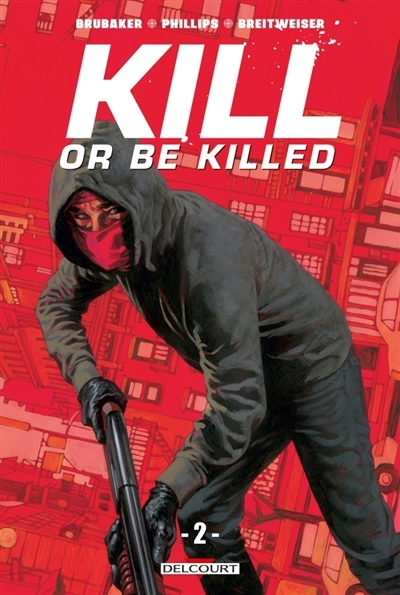 Kill or be killed T.02 | Brubaker, Ed