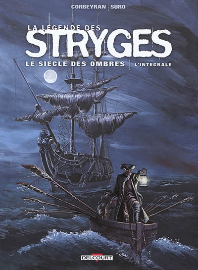La légende des stryges - Le siècle des ombres : L'intégrale | Corbeyran