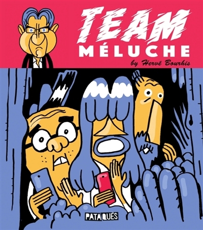 Team Méluche | Bourhis, Hervé