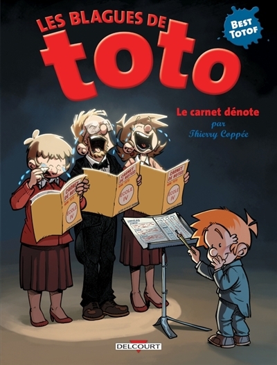 Les blagues de Toto BEST OF - Le carnet dénote  | Coppée, Thierry