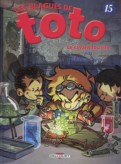 Les blagues de Toto T.15 - Le savant fou rire  | Coppée, Thierry