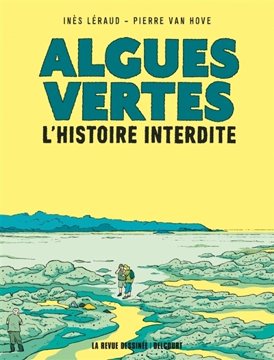 Algues Vertes - L'histoire Interdite | Léraud, Inès