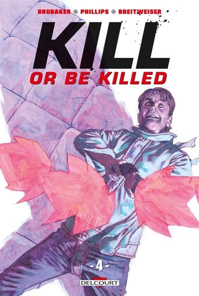 Kill or be killed T.04 | Brubaker, Ed