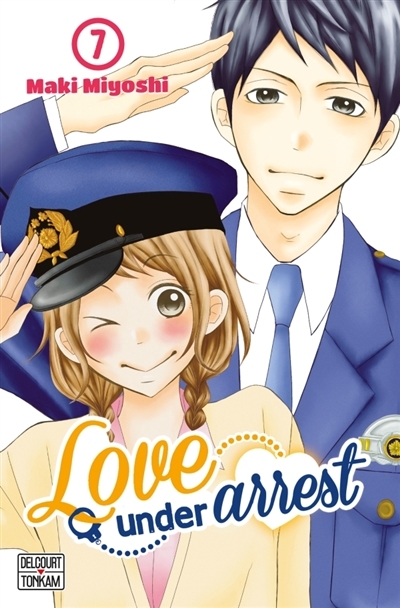 Love under arrest T.07 | Miyoshi, Maki