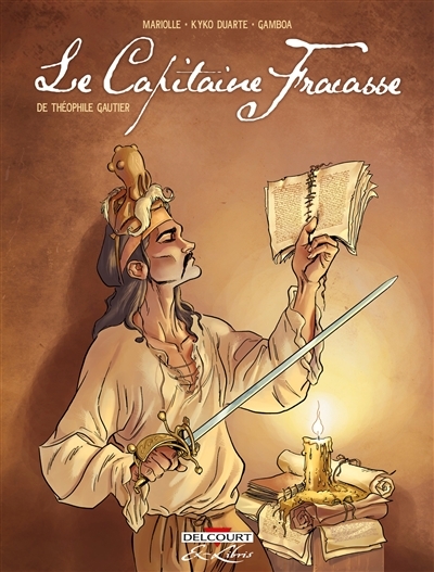 Le capitaine Fracasse, de Théophile Gautier : intégrale | Mariolle, Mathieu