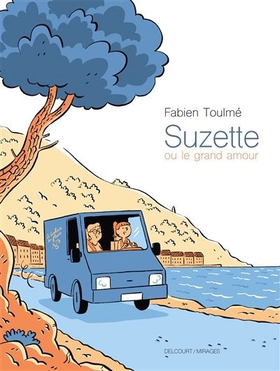 Suzette ou Le grand amour | Toulmé, Fabien