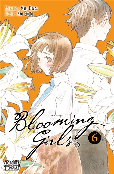 Blooming girls T.06 | Okada, Mari (Auteur) | Emoto, Nao (Illustrateur)
