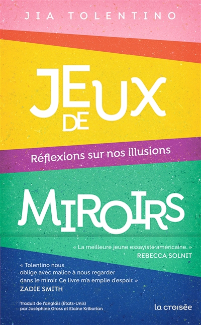 Jeux de miroirs : réflexions sur nos illusions | Tolentino, Jia
