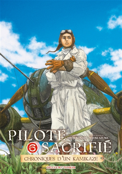 Pilote sacrifié : chroniques d'un kamikaze T.06 | Kokami, Shoji (Auteur) | Azuma, Naoki (Illustrateur)