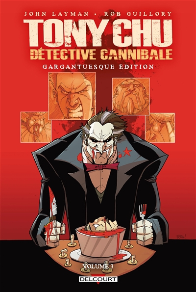 Tony Chu, détective cannibale : gargantuesque edition T.03 | Layman, John (Auteur) | Guillory, Rob (Illustrateur)