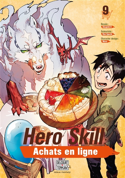 Hero skill : achats en ligne T.09 | Eguchi, Ren (Auteur) | Akagishi, K. (Illustrateur) | Masa (Illustrateur)