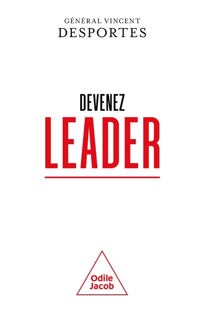 Devenez leader | Desportes, Vincent