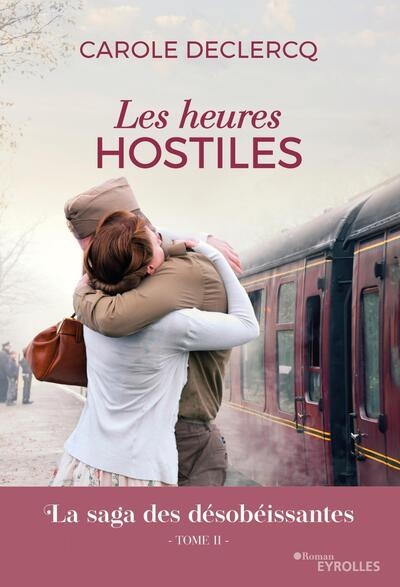 heures hostiles (Les) | Declercq, Carole