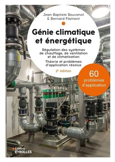 Génie climatique et énergétique | Bouvenot, Jean-Baptiste | Flament, Bernard