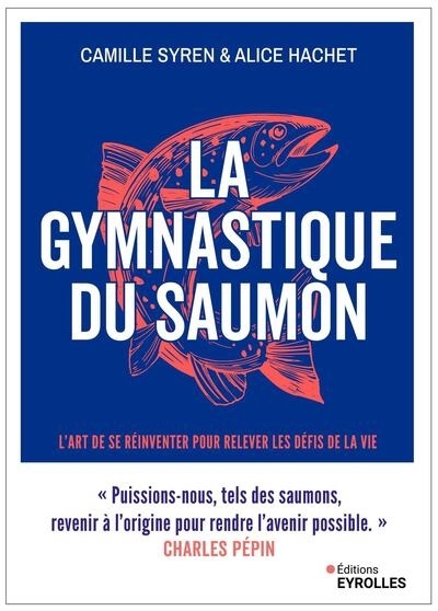 gymnastique du saumon (La) | Syren, Camille | Hachet, Alice