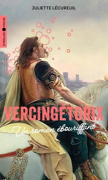 Vercingétorix | Lécureuil, Juliette