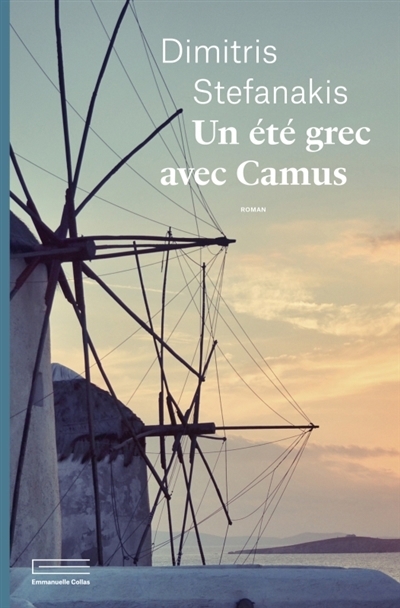Un été grec avec Camus | Stefanàkis, Dimitris (Auteur)