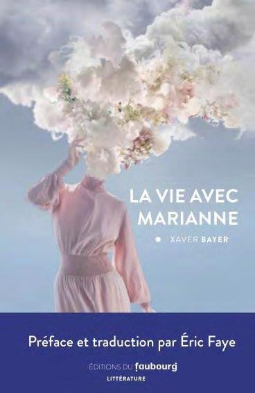 vie avec Marianne (La) | Bayer, Xaver