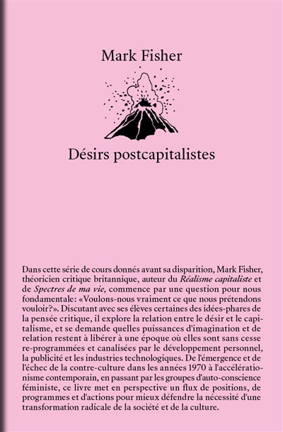 Désirs postcapitalistes | Fisher, Mark