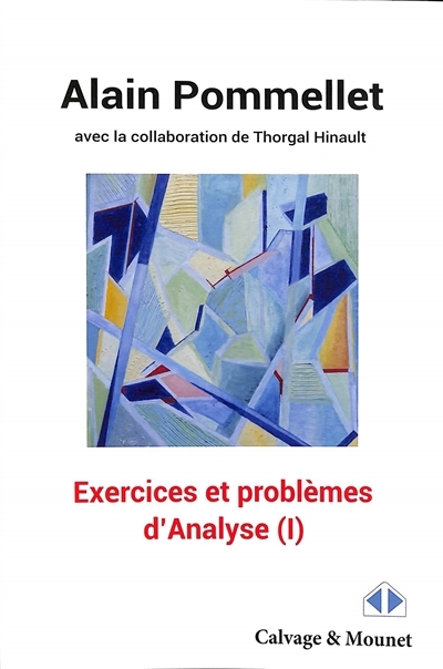 Exercices et problèmes d'analyse, Vol. 1 | Pommellet, Alain