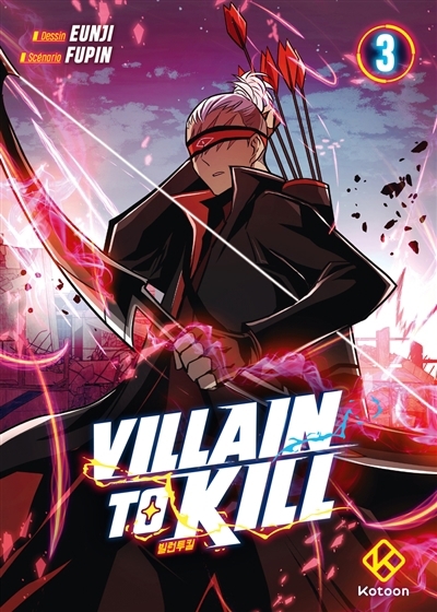 Villain to kill T.03 | Fupin (Auteur) | Eunji, Ji (Illustrateur)