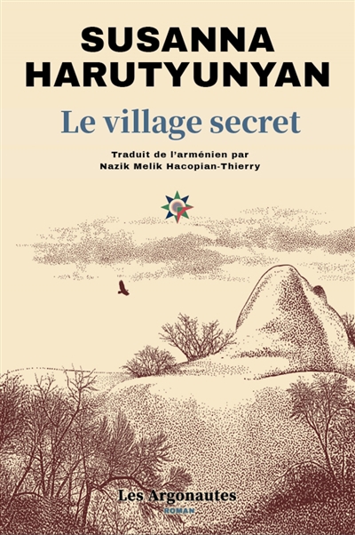 Village secret (Le) | Harutyunyan, Susanna (Auteur)