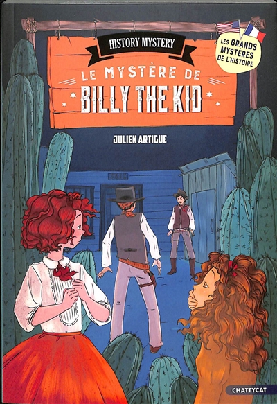 History mystery - Le mystère de Billy the Kid | Artigue, Julien (Auteur) | Merveilleux, Marlène (Illustrateur)
