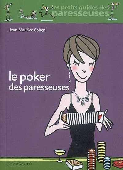 poker des paresseuses (Le) | Cohen, Jean-Maurice