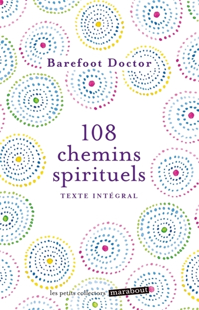 108 chemins spirituels | Barefoot Doctor