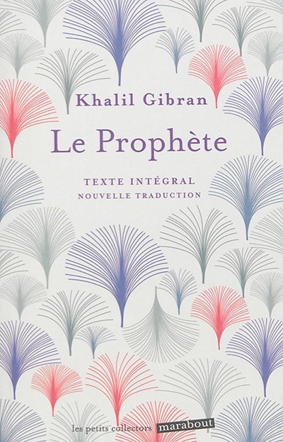prophète (Le) | Gibran, Khalil