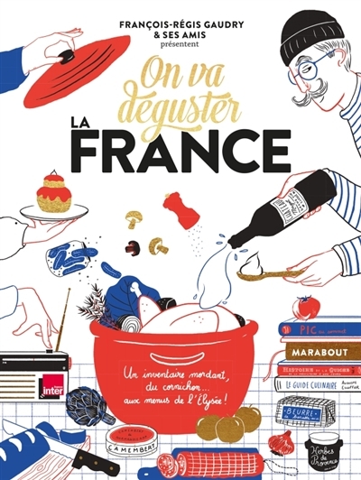 On va déguster la France | Gaudry, François-Régis