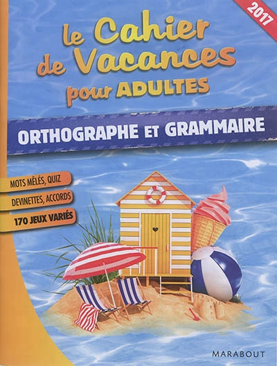 cahier de vacances pour adultes (Le) | Bouvet, Stéphanie