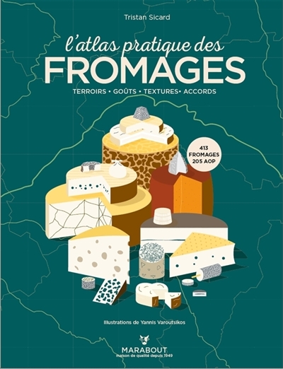 L'atlas pratique des fromages | Sicard, Tristan