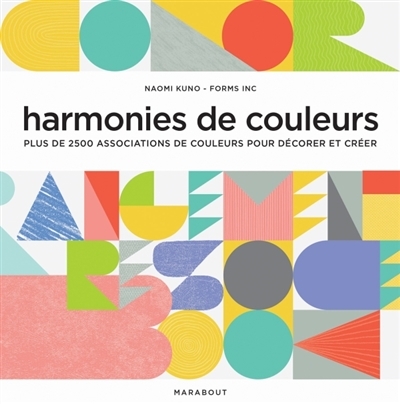 Harmonies de couleurs | Kuno, Naomi