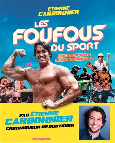 foufous du sport (Les) | Carbonnier, Etienne