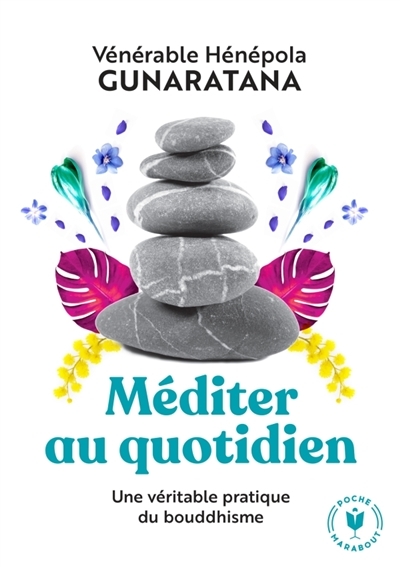 Méditer au quotidien | Henepola Gunaratana, Bhante