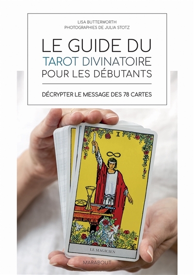 guide du tarot divinatoire pour les débutants (Le) | Butterworth, Lisa
